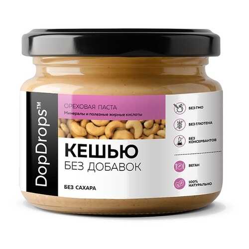 Ореховая паста DopDrops Кешью без добавок 250 г в Лукойл