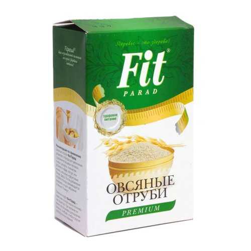Отруби Fit Parad овсяные 400 г в Лукойл